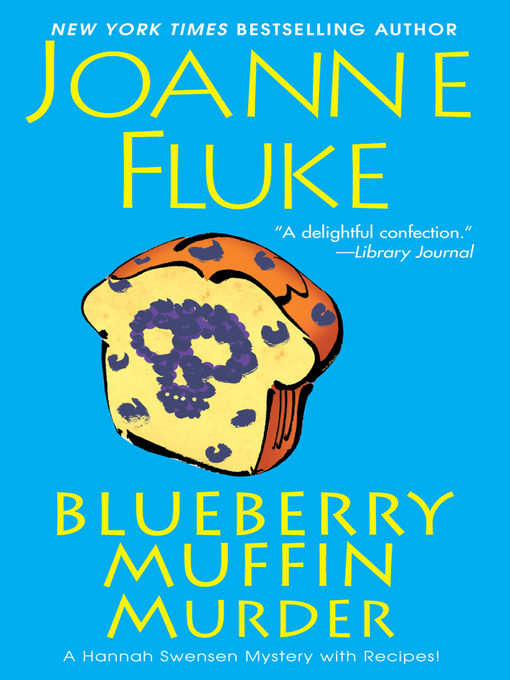 Title details for Blueberry Muffin Murder by Joanne Fluke - Wait list